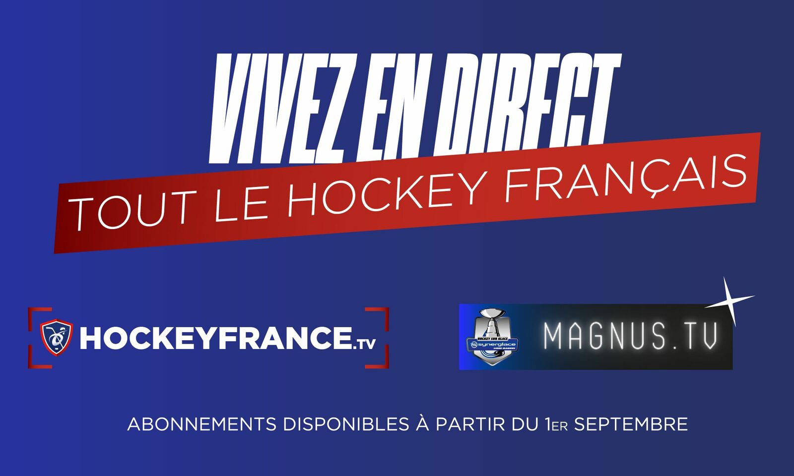 Vivez en direct TOUT le Hockey français ! 